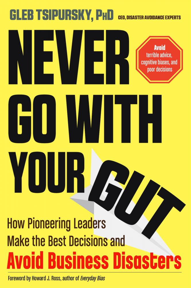 book cover for Never Go With Your Gut